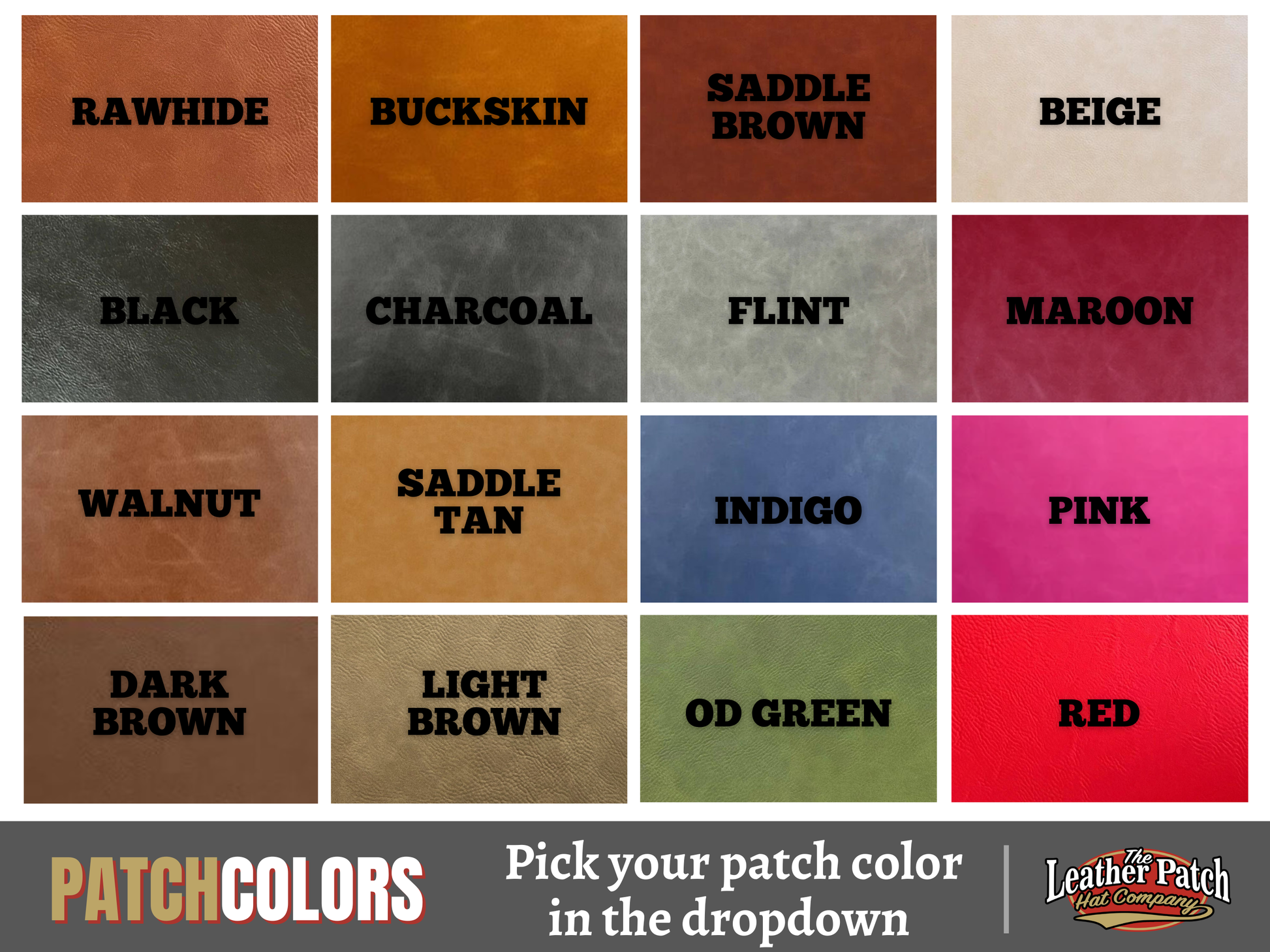 a collection of twelve different leather patch colors, each with a corresponding description. The colors include Rawhide, Buckkin, Saddle Brown, Beige, Black, Charcoal, Flint, Maroon, Walnut, Saddle Tan, Indigo, Pink, Dark Brown, Light Brown, Green, and Red. The text encourages the viewer to pick their preferred patch color from the dropdown.