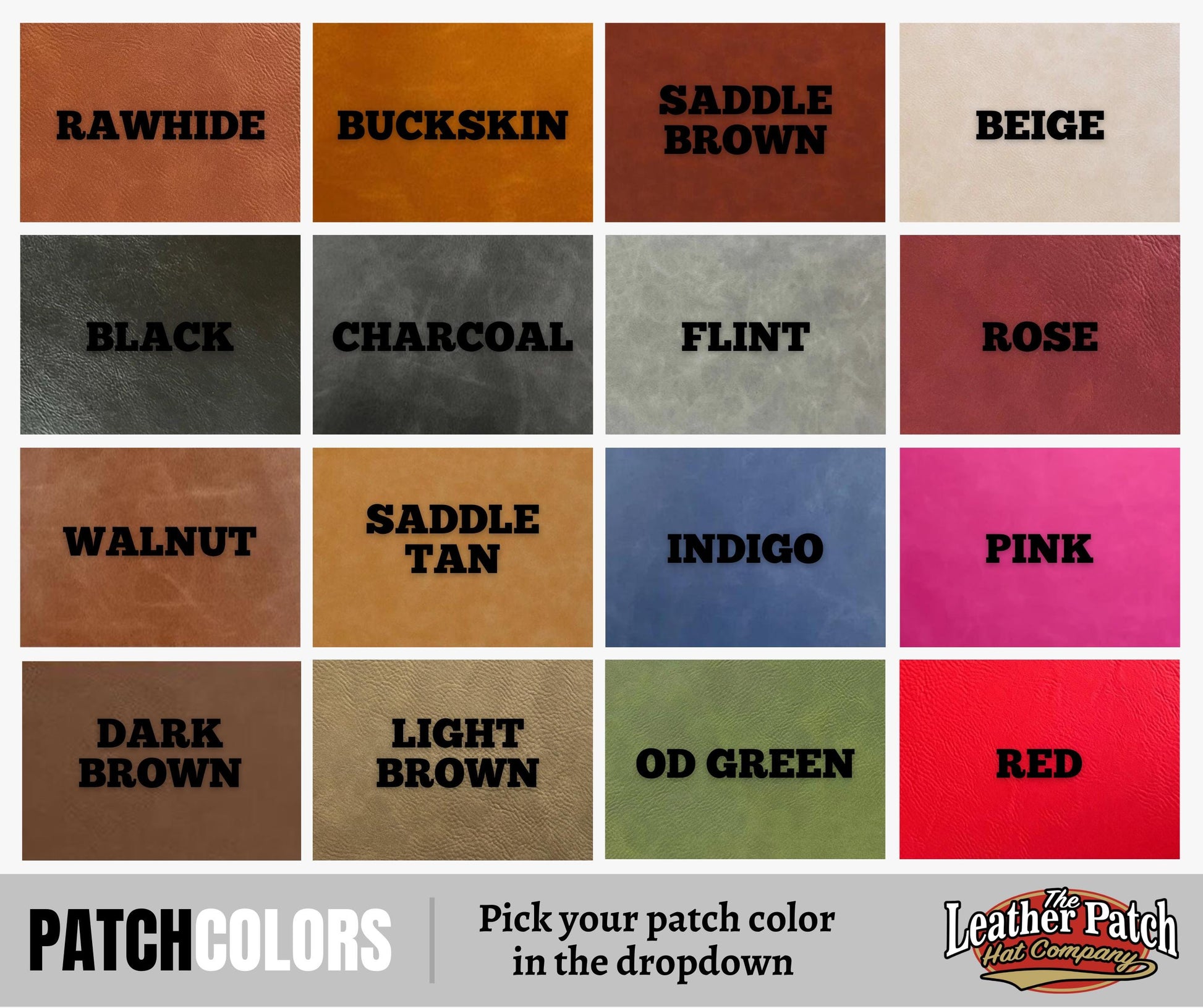 a collection of 16 different leather patch colors, each with a corresponding description. The colors include Rawhide, Buckkin, Saddle Brown, Beige, Black, Coal, Flint, Rose, Walnut, Saddle Tan, Indigo, Pink, Dark Brown, Light Brown, OD Green, and Red. The text encourages the viewer to "Pick your patch color in the dropdown" and provides a "Leather Patch Hat Company" logo at the bottom.